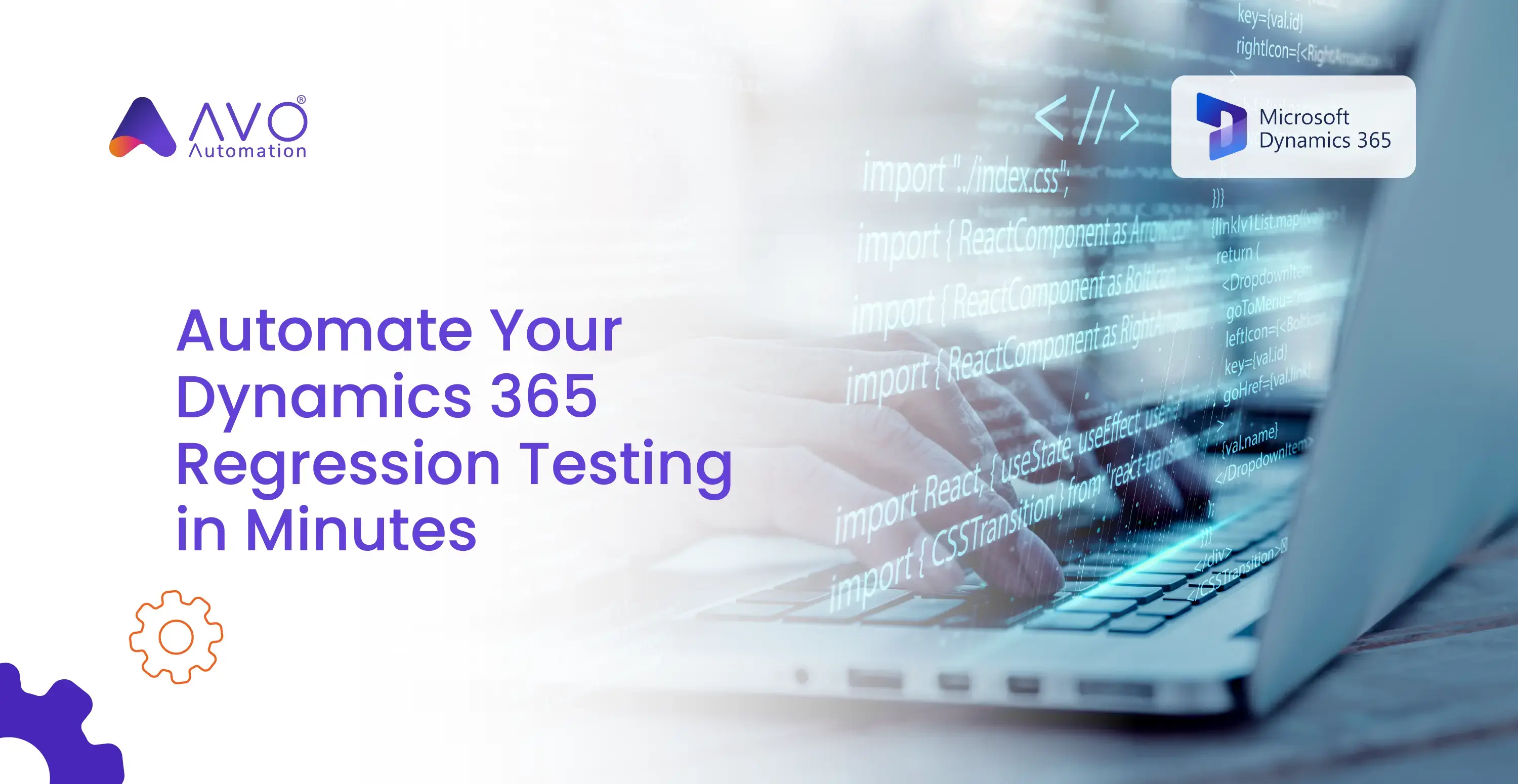Automate-Your-Dynamics-365-Regression-Testing-in-Minutes