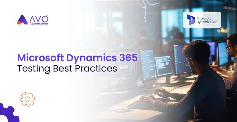 Microsoft-Dynamics-365-Testing-Best-Practices-Ensuring-Success-in-the-Digital-Transformation-Era