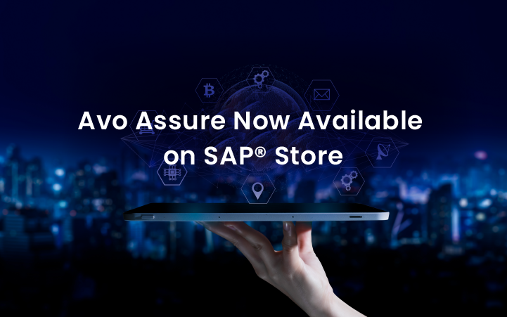 Avo Assure Now Available on SAP® Store